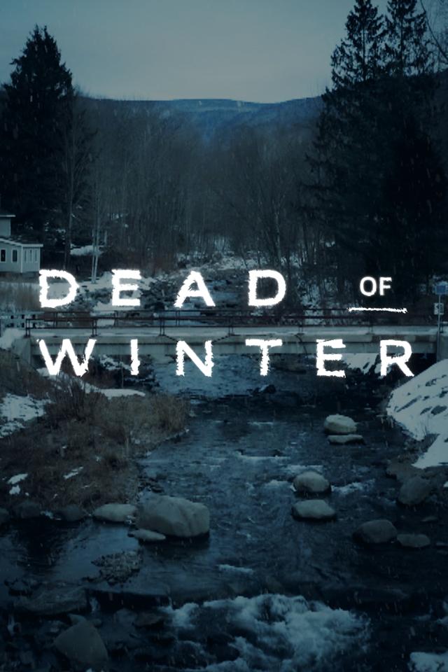 Dead of Winter on FREECABLE TV
