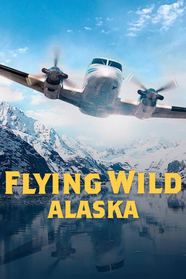 Flying Wild Alaska on FREECABLE TV
