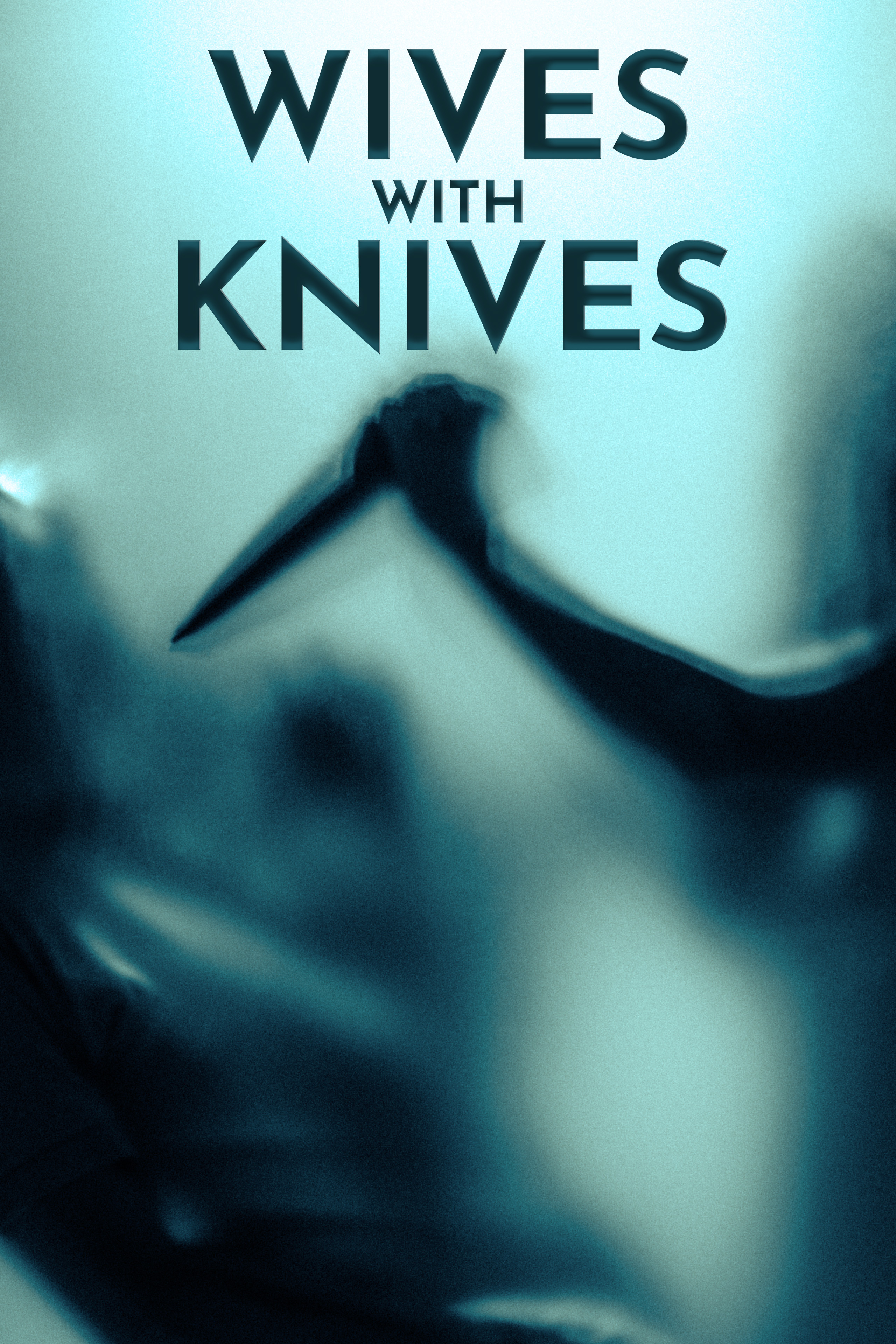 Wives with Knives