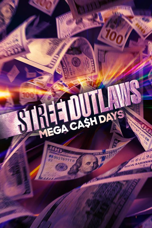 Street Outlaws: Mega Cash Days on FREECABLE TV