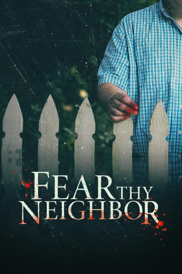 Fear Thy Neighbor on FREECABLE TV