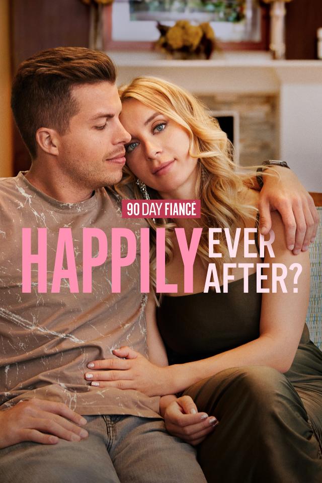 Watch 90 Day Fianc Happily Ever After full episodes online free