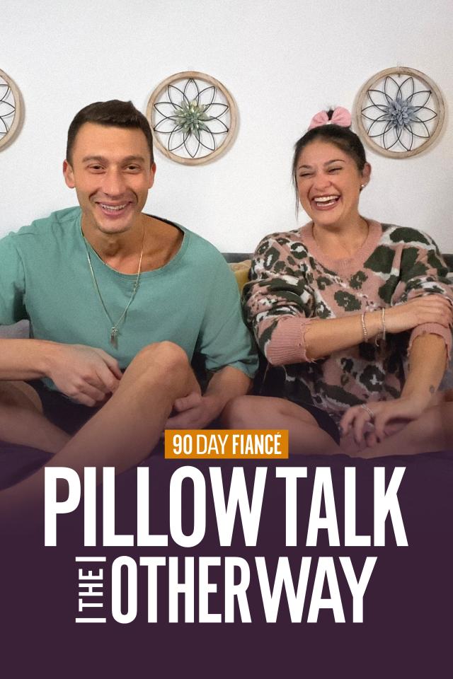 Watch 90 Day Fiance Pillow Talk The Other Way full episodes