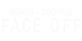 SW 16: Sharks vs. Dolphins: Face Off