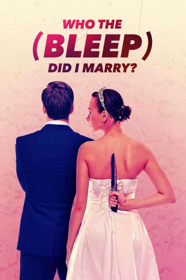 Who The (Bleep) Did I Marry? on FREECABLE TV