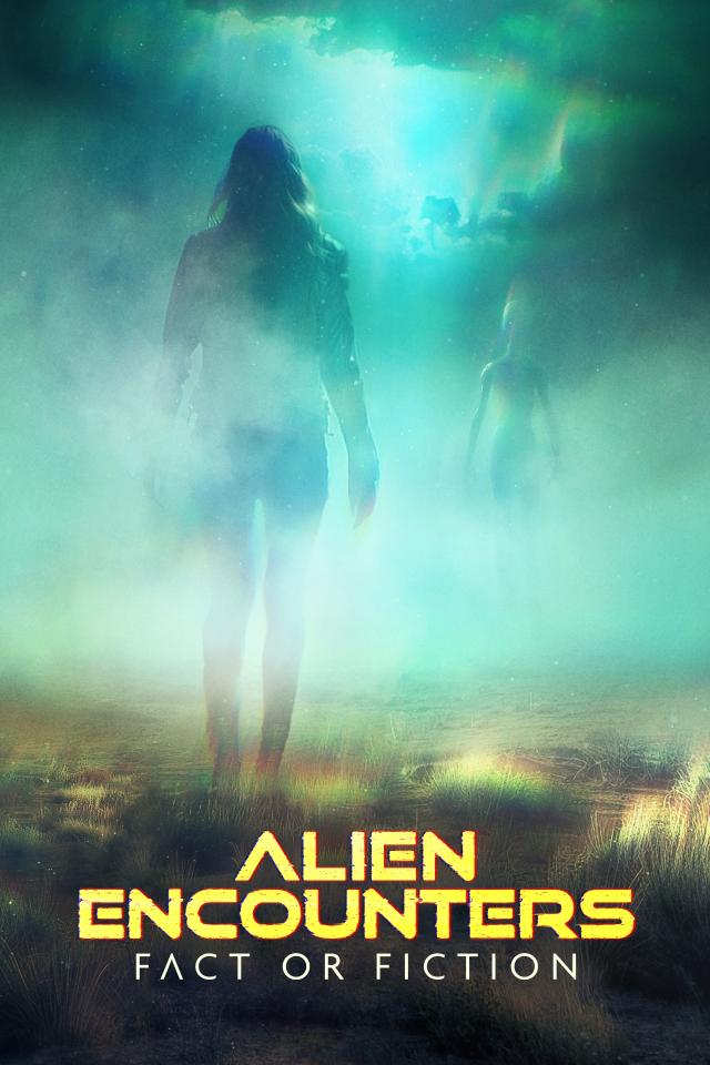 Alien Encounters: Fact or Fiction on FREECABLE TV