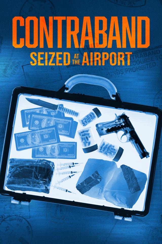 Contraband: Seized at the Airport on FREECABLE TV