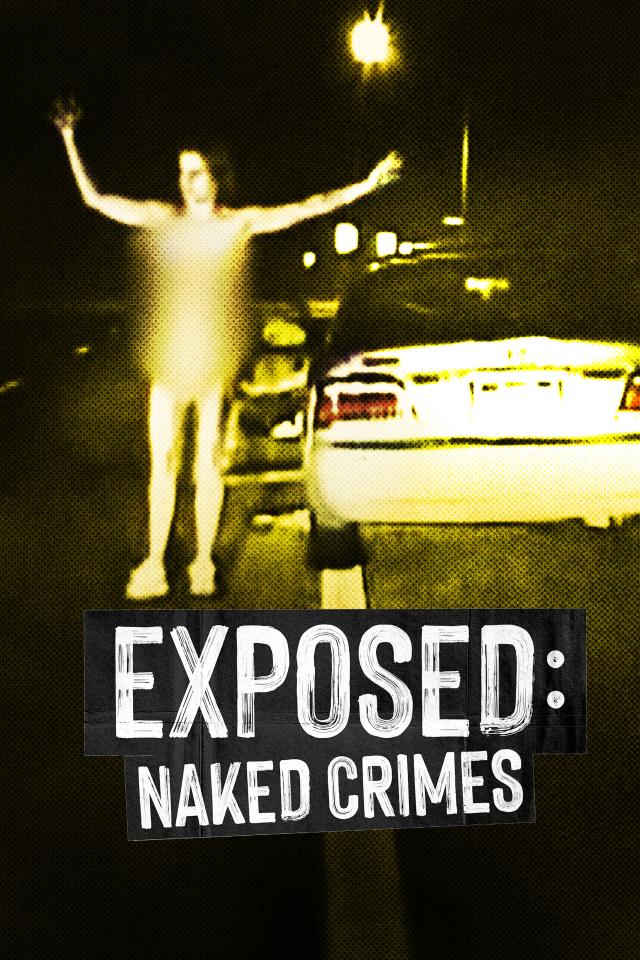 Exposed: Naked Crimes on FREECABLE TV