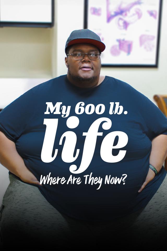 My 600-Lb Life: Where Are They Now? on FREECABLE TV