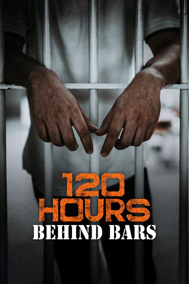120 Hours Behind Bars on FREECABLE TV