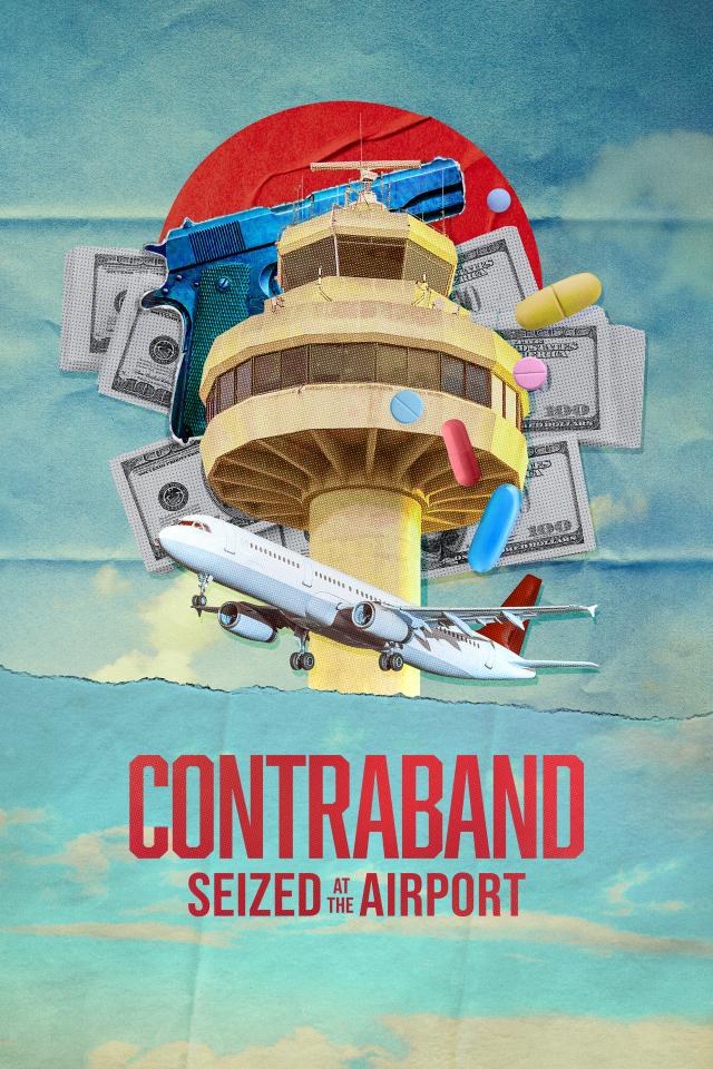 Contraband: Seized at the Airport on FREECABLE TV