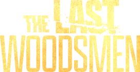The Last Woodsmen