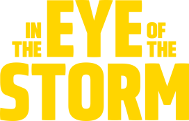 In the Eye of the Storm
